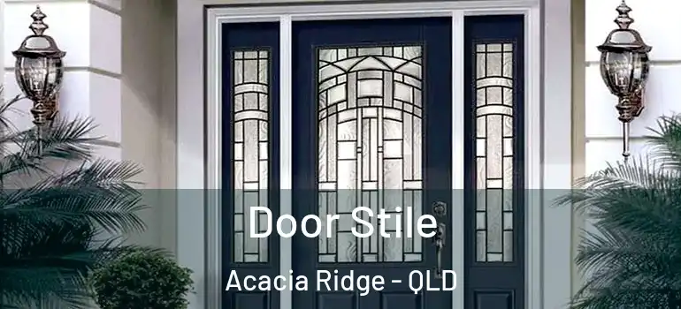  Door Stile Acacia Ridge - QLD