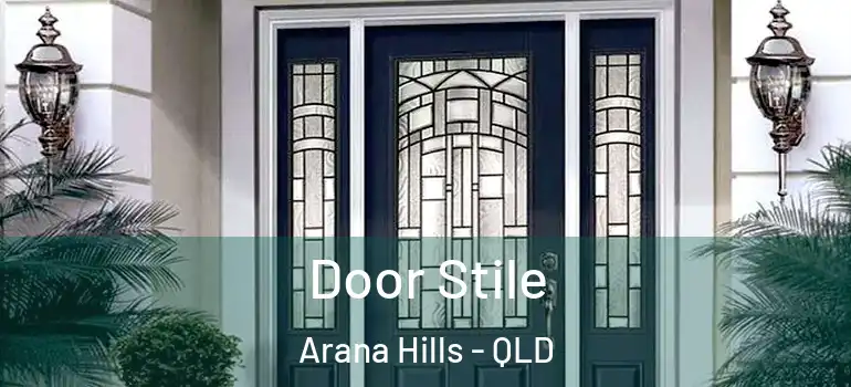  Door Stile Arana Hills - QLD
