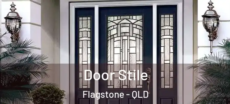  Door Stile Flagstone - QLD