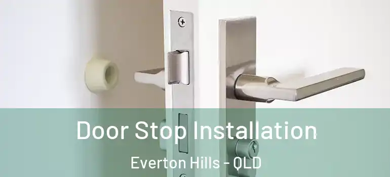  Door Stop Installation Everton Hills - QLD