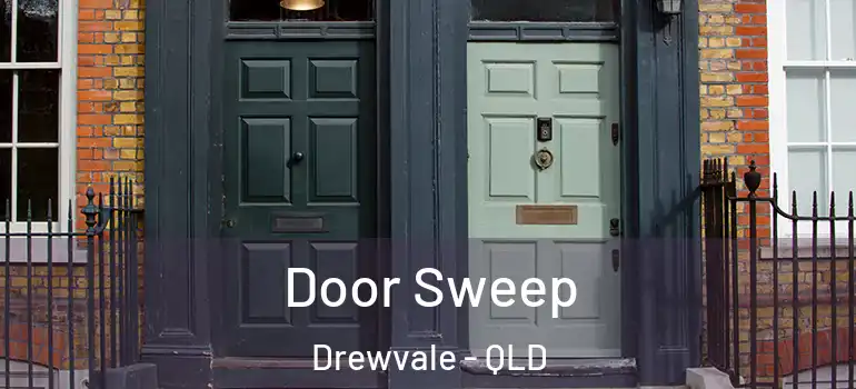  Door Sweep Drewvale - QLD