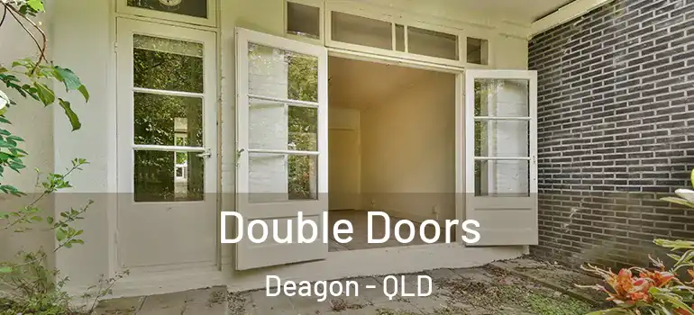  Double Doors Deagon - QLD