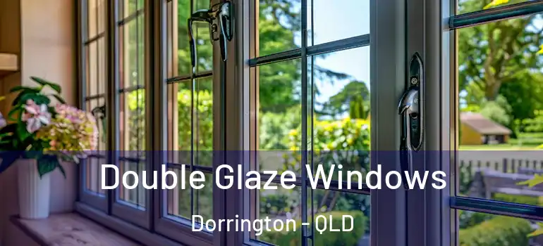  Double Glaze Windows Dorrington - QLD