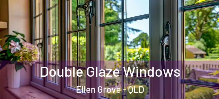  Double Glaze Windows Ellen Grove - QLD