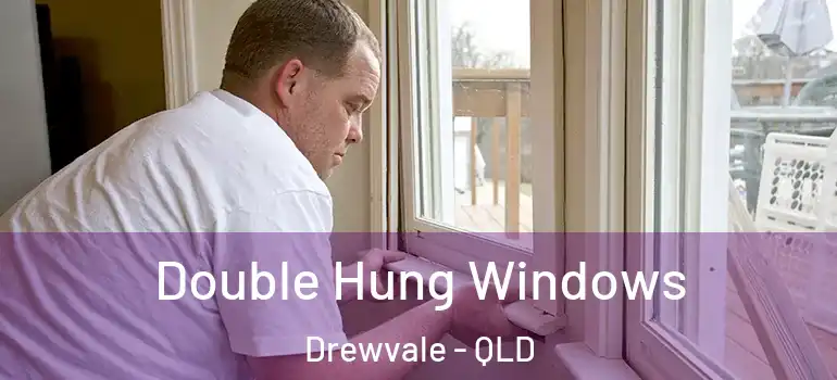  Double Hung Windows Drewvale - QLD