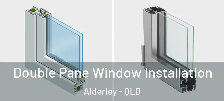  Double Pane Window Installation Alderley - QLD