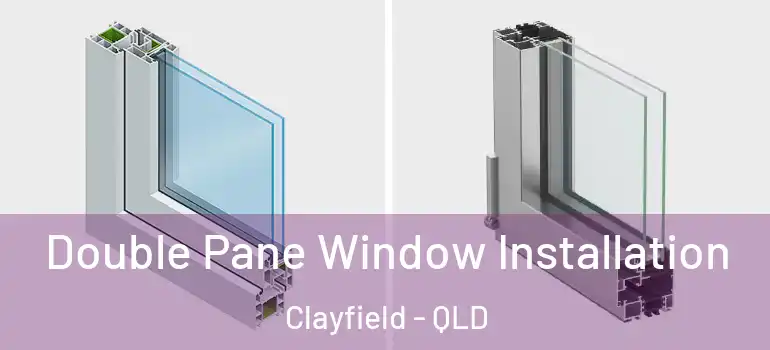 Double Pane Window Installation Clayfield - QLD