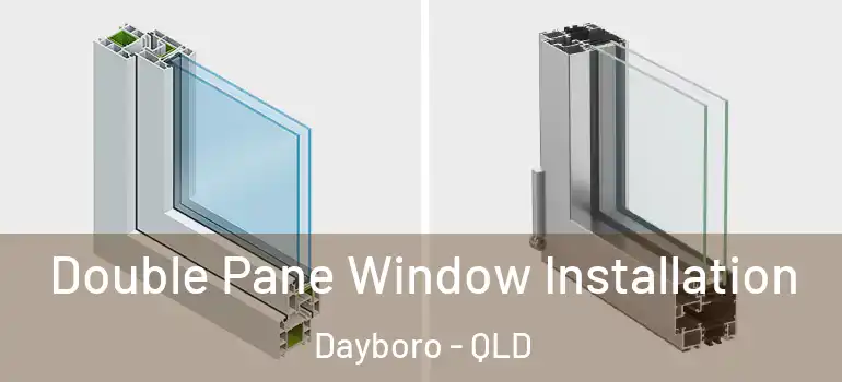  Double Pane Window Installation Dayboro - QLD