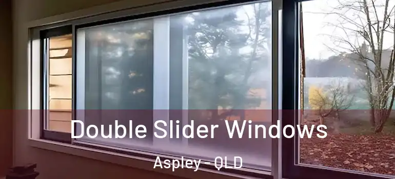 Double Slider Windows Aspley - QLD