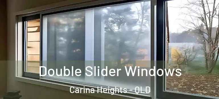  Double Slider Windows Carina Heights - QLD