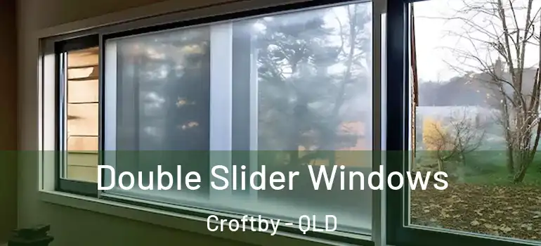  Double Slider Windows Croftby - QLD