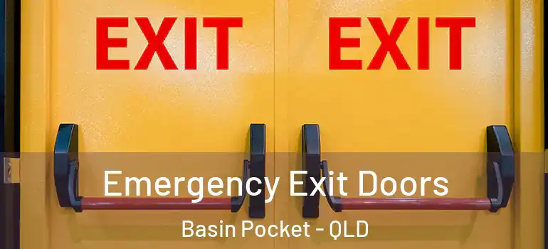  Emergency Exit Doors Basin Pocket - QLD