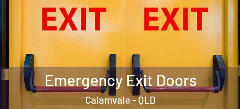  Emergency Exit Doors Calamvale - QLD