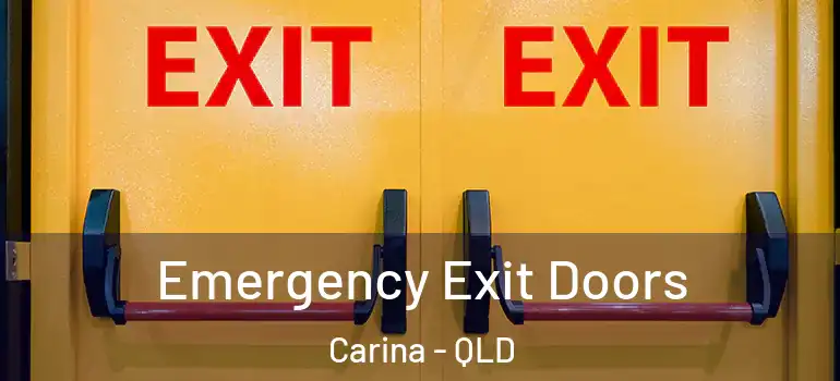  Emergency Exit Doors Carina - QLD