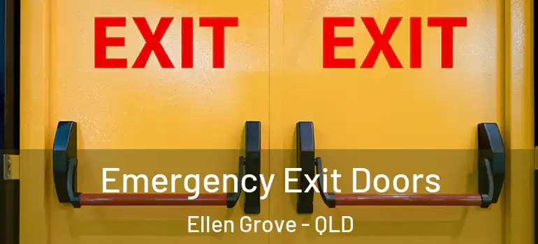  Emergency Exit Doors Ellen Grove - QLD