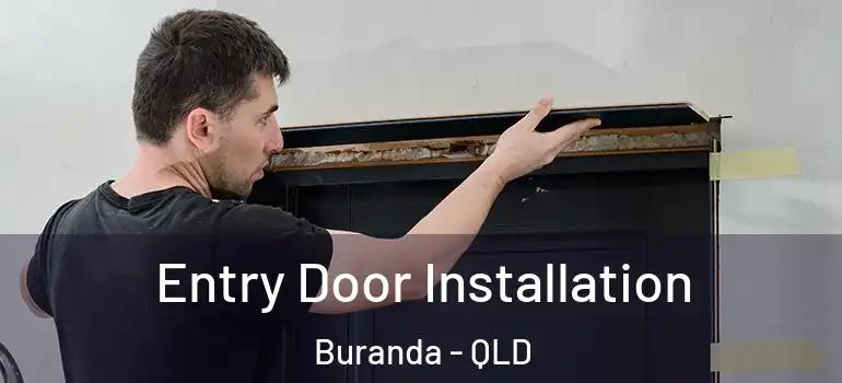  Entry Door Installation Buranda - QLD