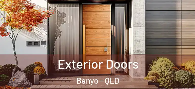 Exterior Doors Banyo - QLD
