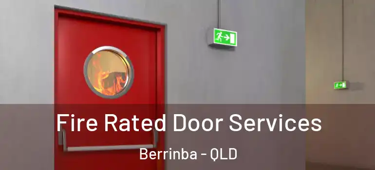  Fire Rated Door Services Berrinba - QLD