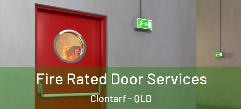  Fire Rated Door Services Clontarf - QLD
