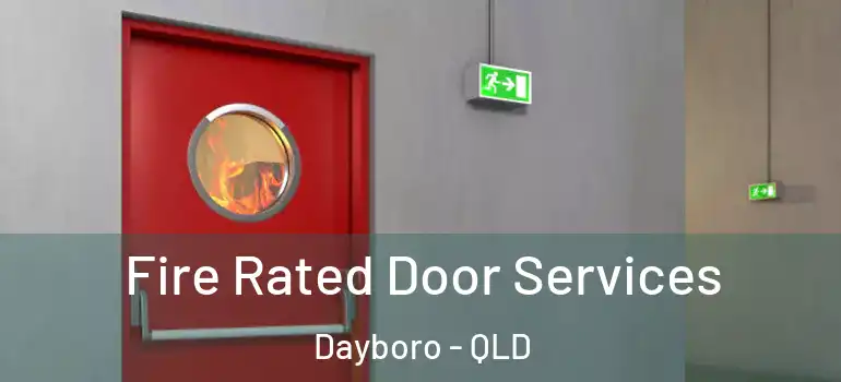  Fire Rated Door Services Dayboro - QLD