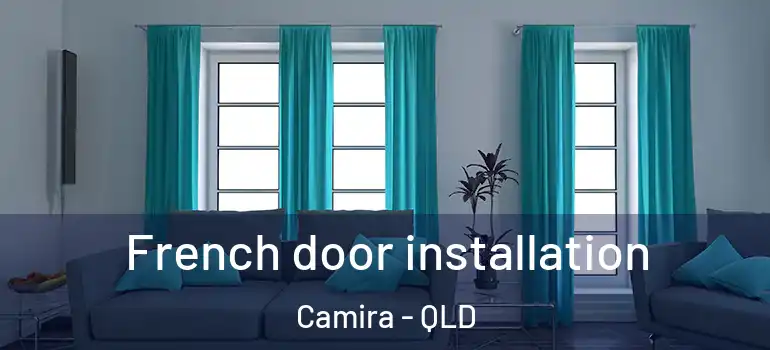  French door installation Camira - QLD