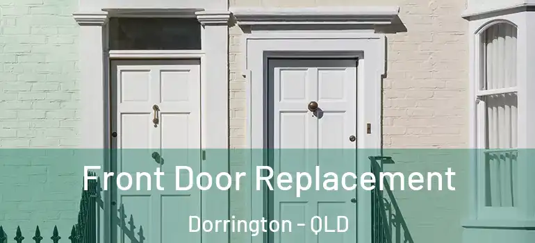  Front Door Replacement Dorrington - QLD