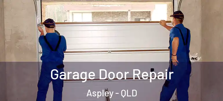  Garage Door Repair Aspley - QLD