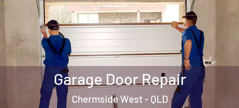  Garage Door Repair Chermside West - QLD