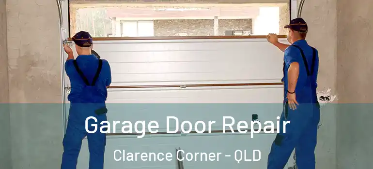  Garage Door Repair Clarence Corner - QLD