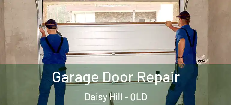  Garage Door Repair Daisy Hill - QLD
