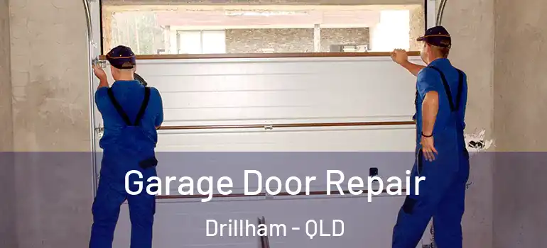  Garage Door Repair Drillham - QLD