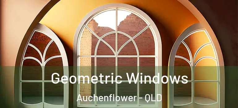  Geometric Windows Auchenflower - QLD