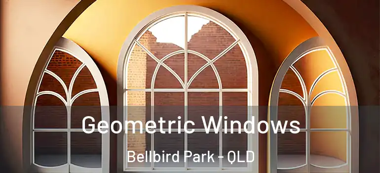  Geometric Windows Bellbird Park - QLD