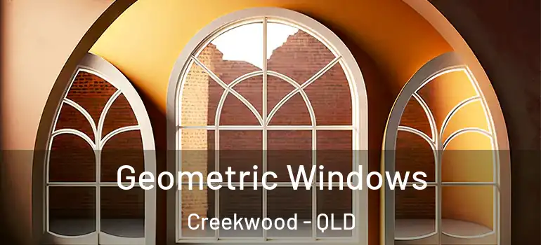  Geometric Windows Creekwood - QLD