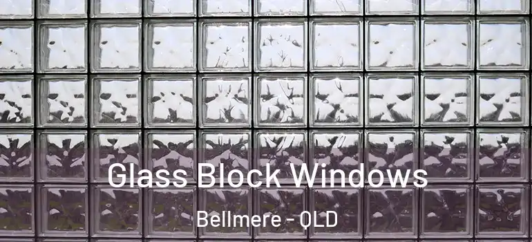  Glass Block Windows Bellmere - QLD