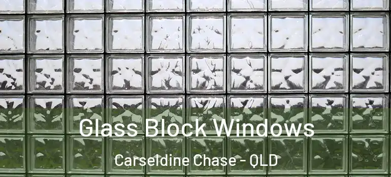  Glass Block Windows Carseldine Chase - QLD