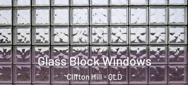  Glass Block Windows Clifton Hill - QLD
