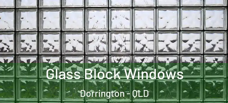  Glass Block Windows Dorrington - QLD