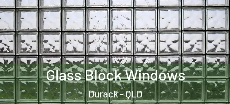  Glass Block Windows Durack - QLD