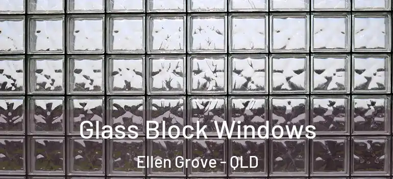  Glass Block Windows Ellen Grove - QLD