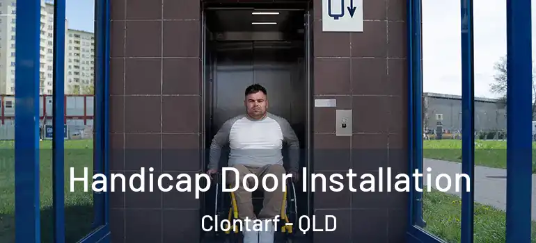  Handicap Door Installation Clontarf - QLD