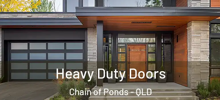  Heavy Duty Doors Chain of Ponds - QLD