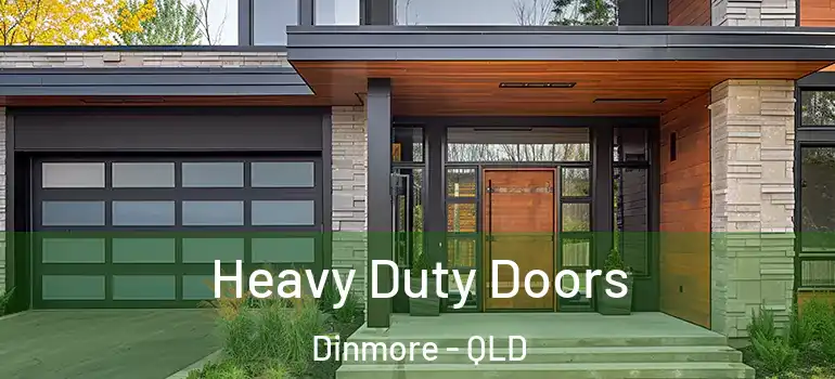  Heavy Duty Doors Dinmore - QLD
