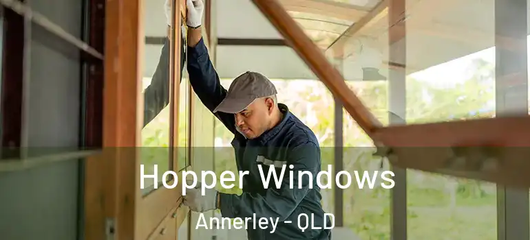  Hopper Windows Annerley - QLD