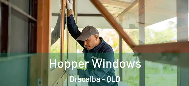  Hopper Windows Bracalba - QLD