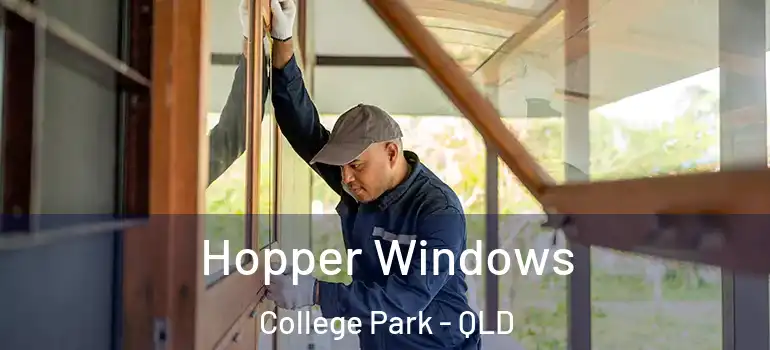  Hopper Windows College Park - QLD