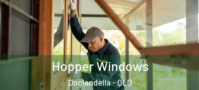  Hopper Windows Doolandella - QLD
