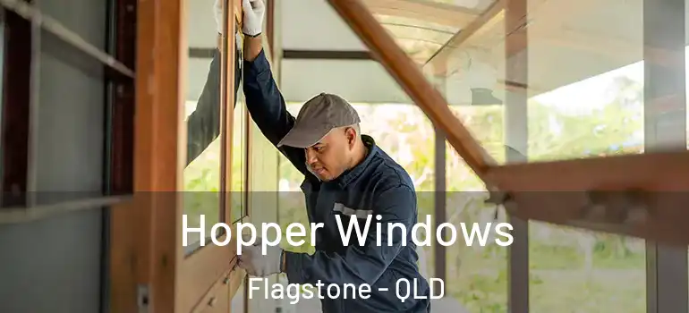  Hopper Windows Flagstone - QLD