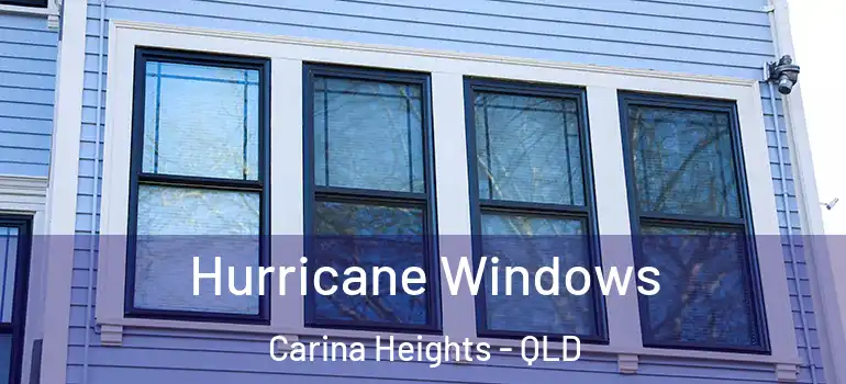  Hurricane Windows Carina Heights - QLD