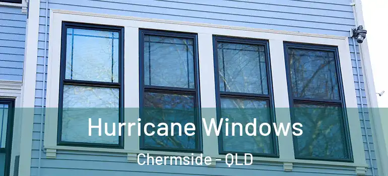  Hurricane Windows Chermside - QLD